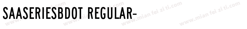 SaaSeriesBDOT Regular字体转换